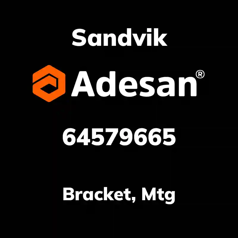 SANDVIK30SX-278 Bracket, Mtg 64579665