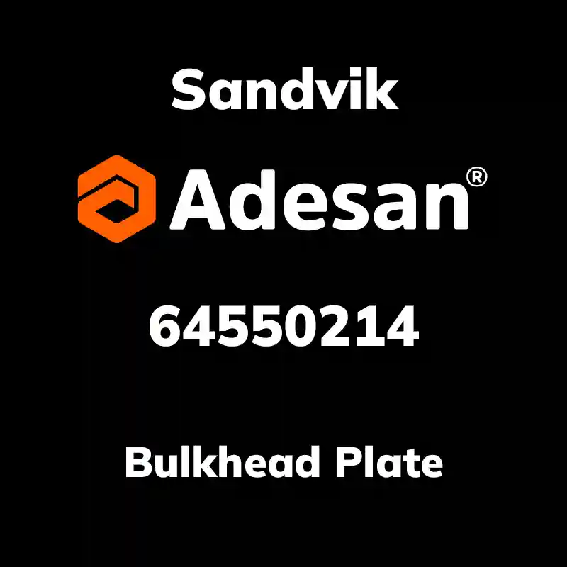 SANDVIK30SX-312 Bulkhead Plate 64550214
