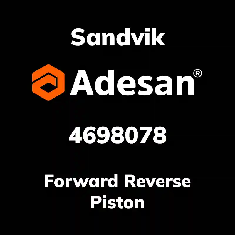 SANDVIK30SX-718 Forward Reverse Piston 4698078